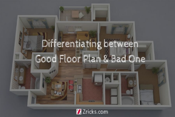 8 Ways of Differentiating between Good Floor Plan and Bad One